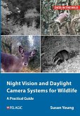 Night Vision and Daylight Camera Systems for Wildlife Night Vision and Daylight Camera Systems for Wildlife