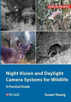 Night Vision and Daylight Camera Systems for Wildlife - Young, Susan