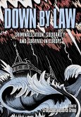 Down by Law Down by Law