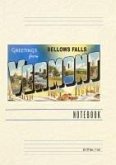 Vintage Lined Notebook Greetings from Bellows Falls, Vermont Vintage Lined Notebook Greetings from Bellows Falls, Vermont