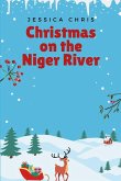 Christmas on the Niger River Christmas on the Niger River