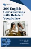 200 English Conversations with Related Vocabulary 200 English Conversations with Related Vocabulary