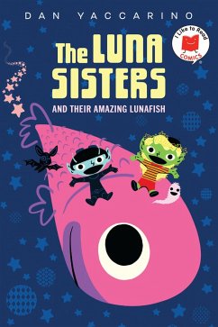 Cover The Luna Sisters and Their Amazing Lunafish