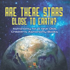 Cover Are There Stars Close To Earth? Astronomy for 9 Year Olds   Children's Astronomy Books