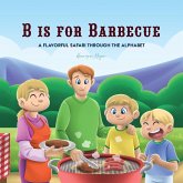 B is for Barbecue B is for Barbecue