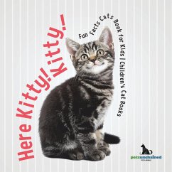 Cover Here Kitty! Kitty!   Fun Facts Cats Book for Kids   Children's Cat Books