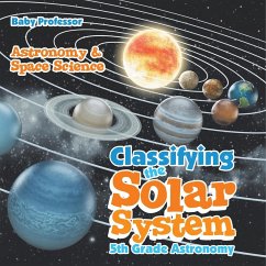 Classifying the Solar System Astronomy 5th Grade   Astronomy & Space Science - Baby