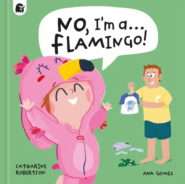 No, I'm a... FLAMINGO!
