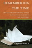 Remembering the Time Remembering the Time