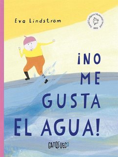 ¡No me gusta el agua! Cover ¡No me gusta el agua!