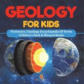 Geology For Kids - Pictionary   Geology Encyclopedia Of Terms   Children's Rock & Mineral Books