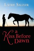 A Kiss Before Dawn