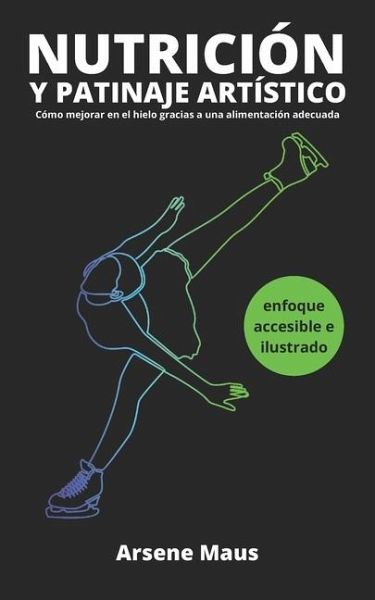 Nutrición y patinaje artístico Nutrición y patinaje artístico