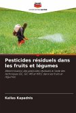 Pesticides résiduels dans les fruits et légumes Pesticides résiduels dans les fruits et légumes