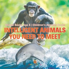 Cover Intelligent Animals You Need to Meet - Animal Books Age 8   Children's Animal Books