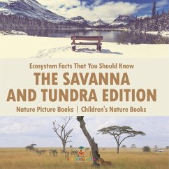 Cover Ecosystem Facts That You Should Know - The Savanna and Tundra Edition - Nature Picture Books   Children's Nature Books