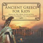 Ancient Greece for Kids - History, Art, War, Culture, Society and More   Ancient Greece Encyclopedia   5th Grade Social Studies