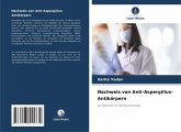 Nachweis von Anti-Aspergillus-Antikörpern Nachweis von Anti-Aspergillus-Antikörpern