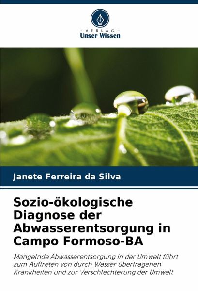 Sozio-ökologische Diagnose der Abwasserentsorgung in Campo Formoso-BA