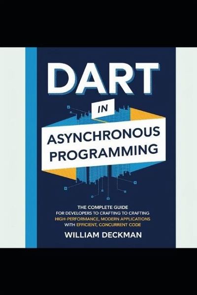 Dart in Asynchronous Programming Dart in Asynchronous Programming