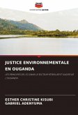 JUSTICE ENVIRONNEMENTALE EN OUGANDA
