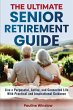 The Ultimate Senior Retirement Guide - Bild 1