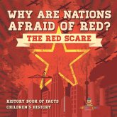 Why are Nations Afraid of Red? The Red Scare - History Book of Facts   Children's History