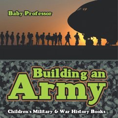 Building an Army   Children's Military & War History Books - Baby