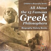 All About the 15 Famous Greek Philosophers - Biography History Books   Children's Historical Biographies