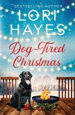 Dog-Tired Christmas Dog-Tired Christmas