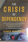 The Crisis of Dependency