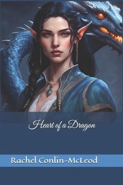 Heart of a Dragon - Conlin-McLeod, Rachel