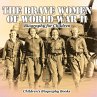 The Brave Women of World War II -... - Bild 1