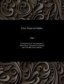 Five Years in India. Five Years in India.