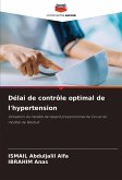 Délai de contrôle optimal de l'hypertension Délai de contrôle optimal de l'hypertension