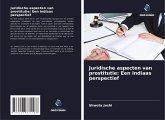 Juridische aspecten van prostitutie: Een Indiaas perspectief Juridische aspecten van prostitutie: Een Indiaas perspectief