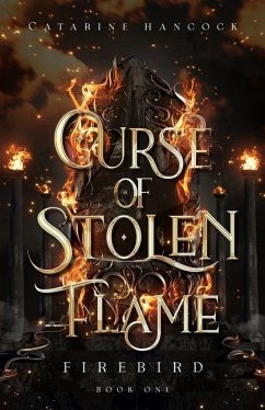 Curse of Stolen Flame - Hancock, Catarine