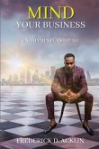 Mind Your Business Mind Your Business