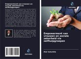 Empowerment van vrouwen en sociale zekerheid via zelfhulpgroepen Empowerment van vrouwen en sociale zekerheid via zelfhulpgroepen