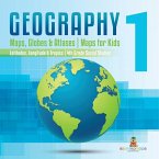 Geography 1 - Maps, Globes & Atlases   Maps for Kids - Latitudes, Longitudes & Tropics   4th Grade Children's Science Education books