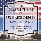 The Complete List of US Presidents from 1789 to 2016 - US History Kids Book   Children's American History