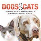 Dogs and Cats