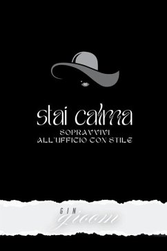 Cover Stai calma! Sopravvivi all'Ufficio con Stile