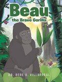 Beau the Brave Gorilla