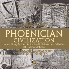 Phoenician Civilization - Ancient History for Kids   Ancient Semitic Thalassocratic Civilization   5th Grade Social Studies - Baby