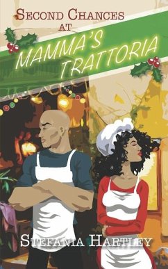 Second Chances at Mamma's Trattoria - Hartley, Stefania