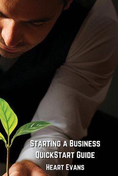 Starting a Business Quick Start Guide - Evans, Heart