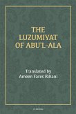 The Luzumiyat of Abu'l-Ala The Luzumiyat of Abu'l-Ala