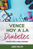 Vence Hoy A La Diabetes Vence Hoy A La Diabetes