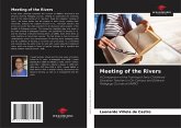 Meeting of the Rivers Meeting of the Rivers